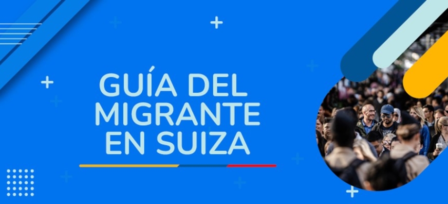 Guía del migrante colombiano en Suiza